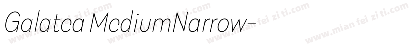 Galatea MediumNarrow字体转换